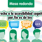 FSIE celebra una mesa redonda sobre Accesibilidad Cognitiva con especialistas del sector de Discapacidad