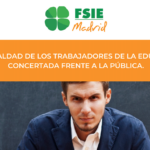 FSIE Madrid, entregará las firmas recogidas en la campaña “Desigualdad Público-Concertada” ante la Consejería el 31 de mayo.