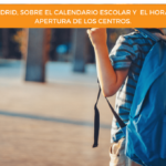 FSIE Madrid, sobre el calendario escolar y el horario de apertura de los centros.