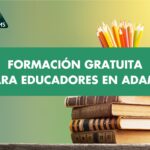 Nuevas Formaciones Oline Gratuitas para Educadores con ADAMS Formación